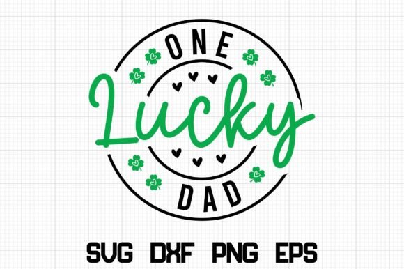 Download One Lucky Dad SVG - Lucky dad Collection