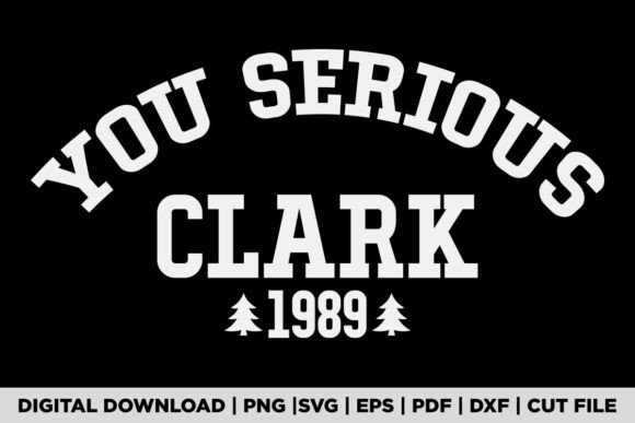 Download You Serious Clark 1989 T-shirt - 1989 Collection